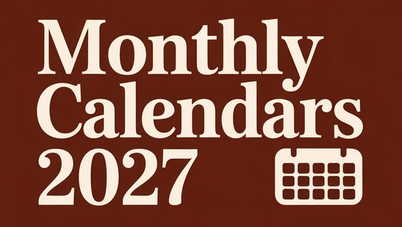 Monthly Calendars 2027